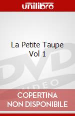La Petite Taupe Vol 1 dvd