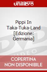 Pippi In Taka-Tuka-Land [Edizione: Germania] dvd