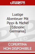 Lustige Abenteuer Mit Pippi & Michel [Edizione: Germania] dvd