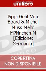Pippi Geht Von Board & Michel Muss Mehr M?Nnchen M [Edizione: Germania] dvd
