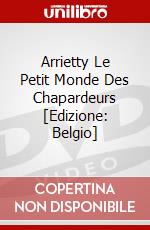 Arrietty Le Petit Monde Des Chapardeurs [Edizione: Belgio] dvd