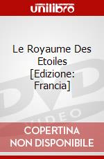 Le Royaume Des Etoiles [Edizione: Francia] dvd