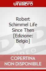 Robert Schimmel Life Since Then [Edizione: Belgio] dvd