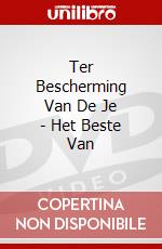Ter Bescherming Van De Je - Het Beste Van dvd