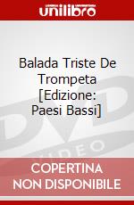 Balada Triste De Trompeta  [Edizione: Paesi Bassi] dvd