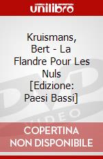 Kruismans, Bert - La Flandre Pour Les Nuls [Edizione: Paesi Bassi] dvd