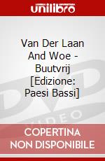 Van Der Laan And Woe - Buutvrij [Edizione: Paesi Bassi] dvd