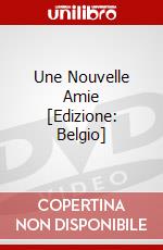 Une Nouvelle Amie [Edizione: Belgio] dvd