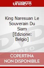 King Naresuan Le Souverain Du Siam [Edizione: Belgio] dvd