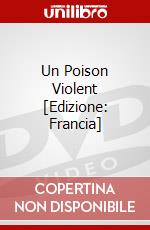 Un Poison Violent [Edizione: Francia] dvd