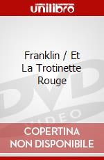 Franklin / Et La Trotinette Rouge dvd