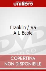 Franklin / Va A L Ecole dvd
