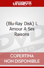 (Blu-Ray Disk) L Amour A Ses Raisons brd