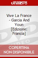 Vive La France - Garcia And Youn [Edizione: Francia] dvd