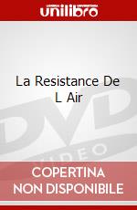 La Resistance De L Air dvd