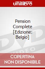 Pension Complete [Edizione: Belgio] dvd