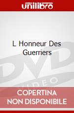 L Honneur Des Guerriers dvd