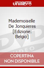 Mademoiselle De Jonquieres [Edizione: Belgio] dvd