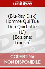 (Blu-Ray Disk) Homme Qui Tua Don Quichotte (L') [Edizione: Francia] brd