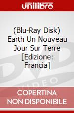 (Blu-Ray Disk) Earth Un Nouveau Jour Sur Terre [Edizione: Francia] brd