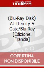 (Blu-Ray Disk) At Eternity S Gate/Blu-Ray [Edizione: Francia] brd