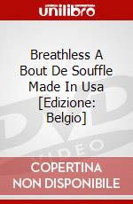 Breathless A Bout De Souffle Made In Usa [Edizione: Belgio] dvd