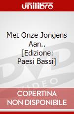 Met Onze Jongens Aan.. [Edizione: Paesi Bassi] dvd