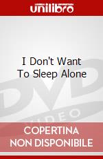 I Don't Want To Sleep Alone dvd