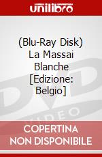 (Blu-Ray Disk) La Massai Blanche [Edizione: Belgio] brd