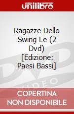 Ragazze Dello Swing Le (2 Dvd) [Edizione: Paesi Bassi] dvd