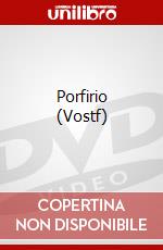 Porfirio (Vostf) dvd