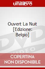 Ouvert La Nuit [Edizione: Belgio] dvd