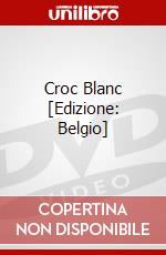 Croc Blanc [Edizione: Belgio] dvd