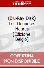 (Blu-Ray Disk) Les Dernieres Heures [Edizione: Belgio] brd