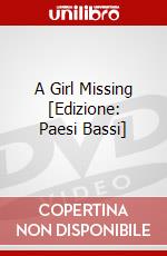 A Girl Missing [Edizione: Paesi Bassi] dvd