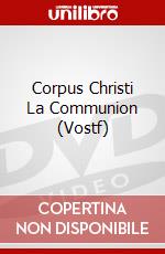 Corpus Christi La Communion (Vostf) dvd