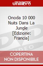 Onoda 10 000 Nuits Dans La Jungle [Edizione: Francia] film in dvd