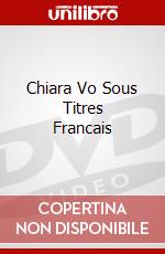 Chiara Vo Sous Titres Francais dvd