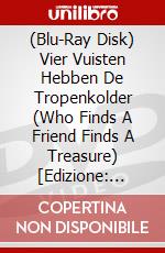 (Blu-Ray Disk) Vier Vuisten Hebben De Tropenkolder (Who Finds A Friend Finds A Treasure) [Edizione: Paesi Bassi] brd