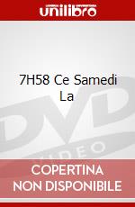 7H58 Ce Samedi La dvd