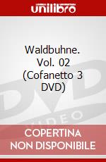 Waldbuhne. Vol. 02 (Cofanetto 3 DVD) dvd