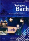Johann Sebastian Bach - Swinging Bach dvd