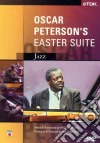 Oscar Peterson. Oscar Peterson's Easter Suite dvd