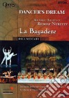 Dancer's Dream. La Bayadere. The Grat Ballets of Rudolf Nureyev dvd