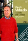 Claudio Abbado - Hearing The Silence dvd