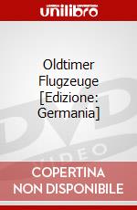Oldtimer Flugzeuge [Edizione: Germania] dvd