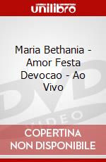 Maria Bethania - Amor Festa Devocao - Ao Vivo dvd