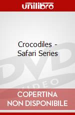 Crocodiles - Safari Series dvd