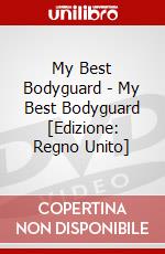 My Best Bodyguard - My Best Bodyguard [Edizione: Regno Unito] dvd