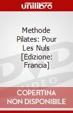 Methode Pilates: Pour Les Nuls [Edizione: Francia] dvd